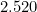 2.520