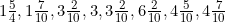 1\frac{5}{4},1\frac{7}{10},3\frac{2}{10},3,3\frac{2}{10},6\frac{2}{10},4\frac{5}{10},4\frac{7}{10}