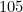 105