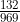 \frac{132}{969}