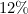 12\%