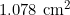 1.078 \text{ cm}^2