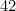 42