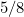 5/8