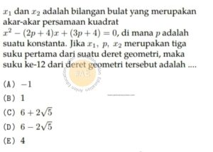 Persamaan Kuadrat atau Barisan dan Deret Aritmatika Geometri Simak UI Matematika Dasar 2010 Kode 203 Nomor 1 anloneducation.com_marked
