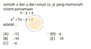 Sistem Persamaan Linear SPL Simak UI Matematika Dasar 2009 Kode 911 Nomor 6_marked